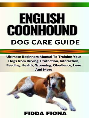 cover image of ENGLISH COONHOUND DOG CARE GUIDE